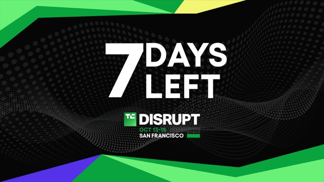 Hurry! Just 7 Days Left to Secure Your TechCrunch Disrupt 2026 Tickets Before Prices Skyrocket!