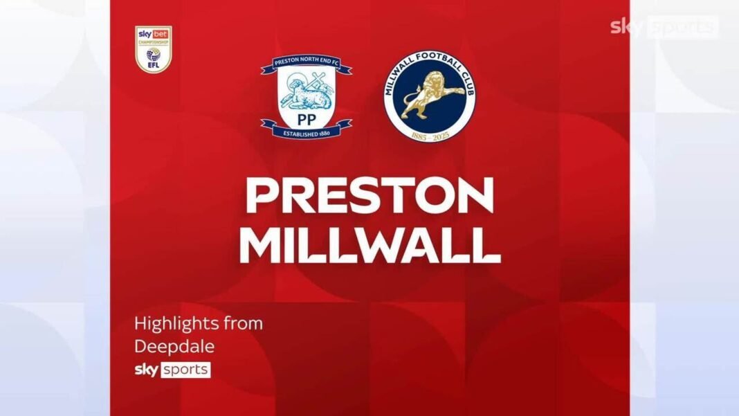 Millwall Dominates Preston North End with a Thrilling 2-0 Victory | Championship Highlights