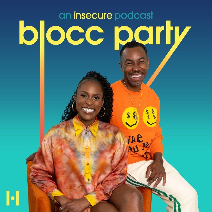 Issa Rae and Prentice Penny Team Up to Launch the Can’t-Miss ‘BLOCC PARTY: An Insecure Podcast